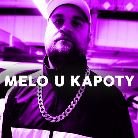 Melo u Kapoty | Boomplay Music