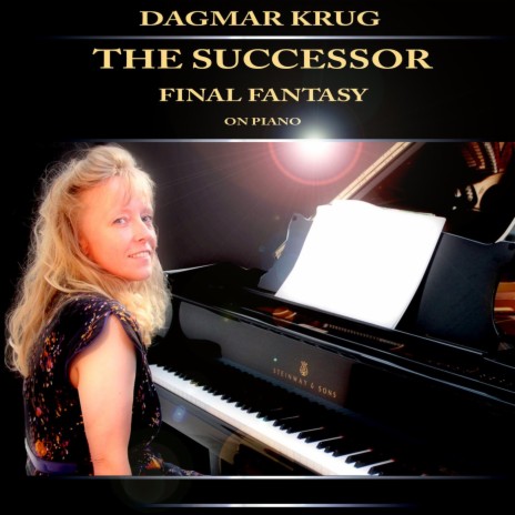 The Successor - Final Fantasy on Piano | Boomplay Music