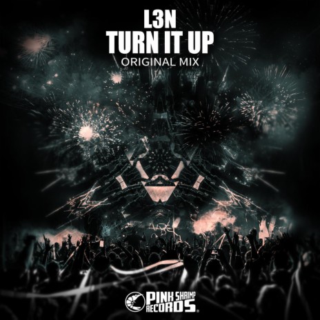 Turn it up (Original Mix) | Boomplay Music