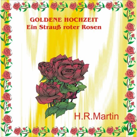 für Mutti + Vati (Goldene Hochzeit - Ein Strauss roter Rosen)
