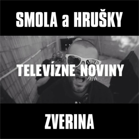Televizne noviny ft. Zverina | Boomplay Music