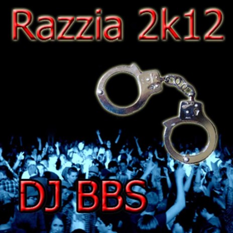 Razzia 2k12 (Radiomix) | Boomplay Music