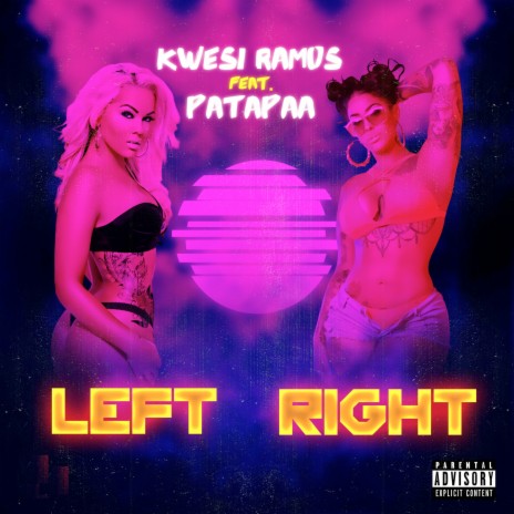 Left Right ft. Patapaa | Boomplay Music