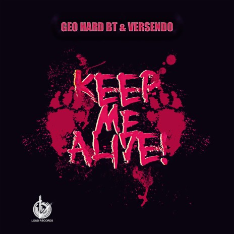 Keep Me Alive ft. Versendo