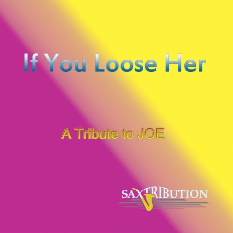 If You Lose Her