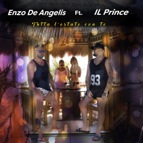 Tutta l'estate con te ft. Il Prince | Boomplay Music