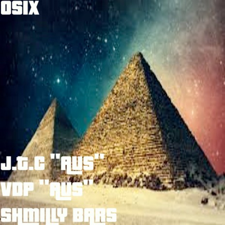 Osix ft. VDP "AUS" & Shmilly Bars | Boomplay Music