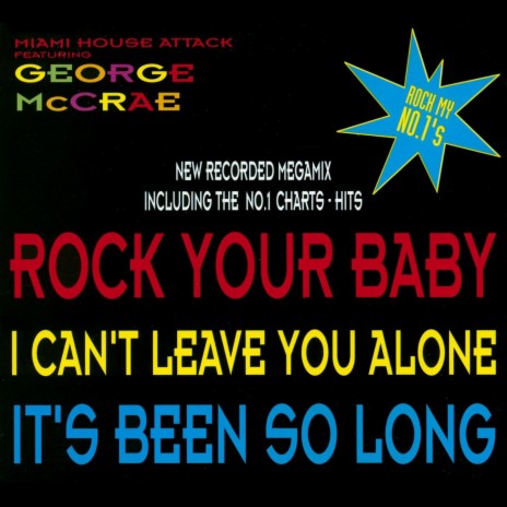 I Can't Leave You Alone ft. George McCrae | Boomplay Music