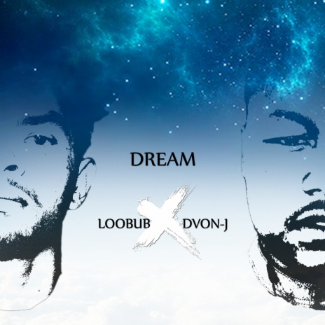 Dream (Radio Edit) ft. Dvon-J
