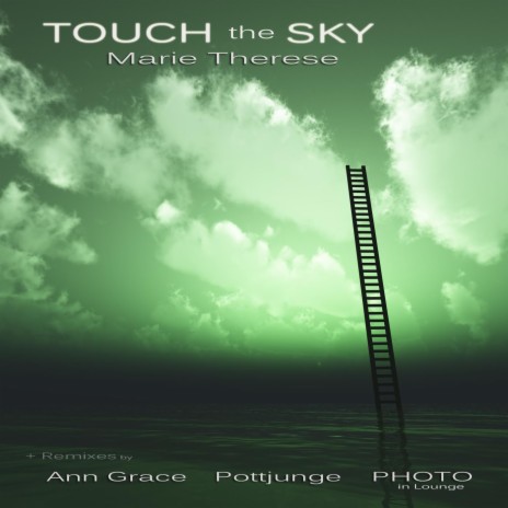 Touch the Sky (Ann Grace Deep House Mix)