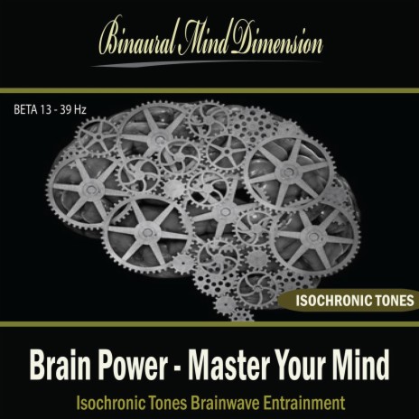 Brain Power - Master Your Mind: Isochronic Tones Brainwave Entrainment | Boomplay Music