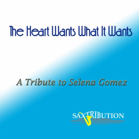 The Heart Wants What It Wants | Boomplay Music