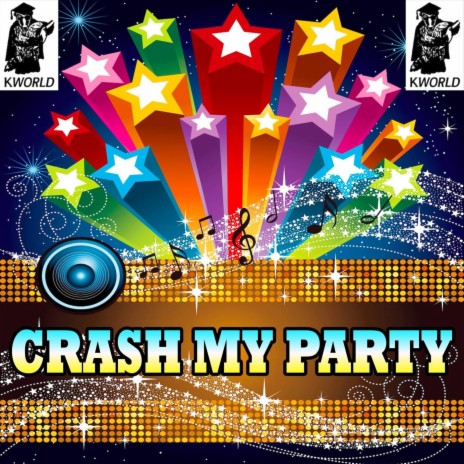 Crash My Party | Boomplay Music
