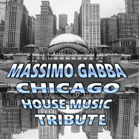 Chicago House Music Tribute (Cut Dub)