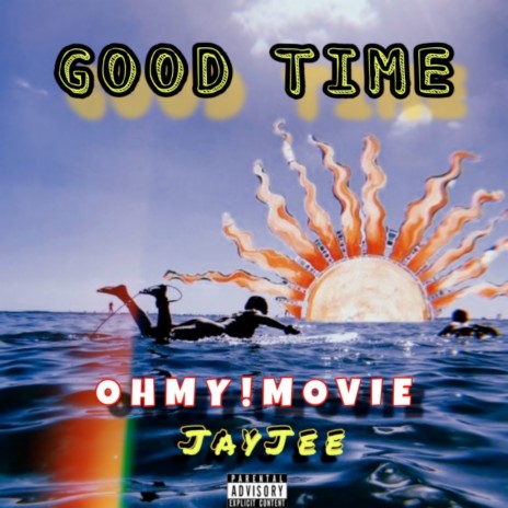 Good Time ft. JayJee | Boomplay Music