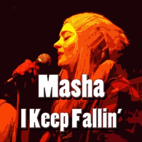 Masha - I Keep Fallin' (Radio Mix) | Boomplay Music