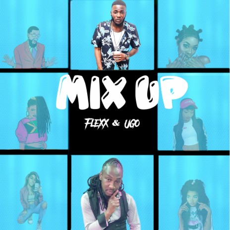 Mix Up ft. Ugo | Boomplay Music