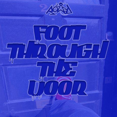 Foot Through The Door | Boomplay Music