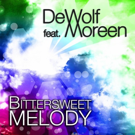 Bittersweet Melody ft. Moreen | Boomplay Music