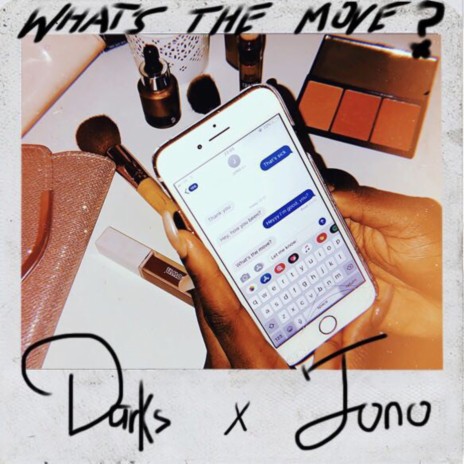 Whats the Move ft. Jono | Boomplay Music