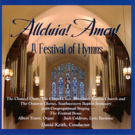 My Shepherd Will Supply My Need (arr. Albert Travis) ft. Broadway Baptist Church, Southwestern Baptist Seminary, The Chapel Choir, The Festival Brass & The Oratorio Chorus | Boomplay Music