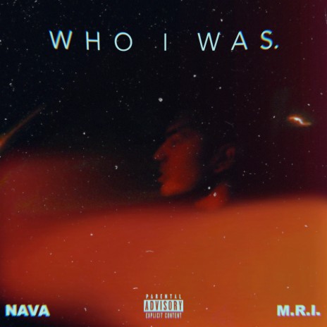 Who I Was ft. M.R.I. | Boomplay Music