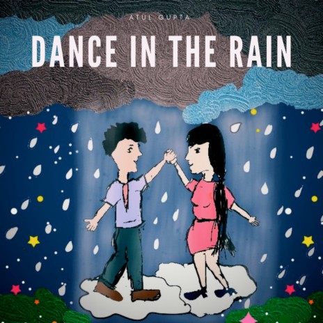 Dance in the Rain | Boomplay Music