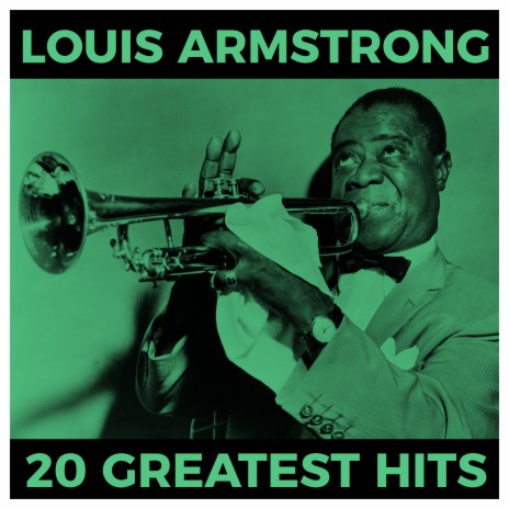 20 Greatest Hits / Louis Armstrong