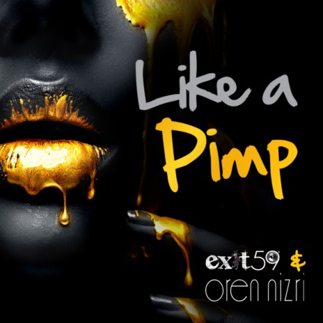 Like A Pimp (Extended) ft. Oren Nizri