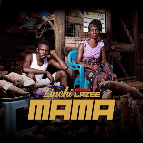 Mama ft. Lazee | Boomplay Music