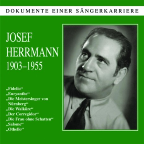 Kein Schlaf gibt Ruhe meinem wilden Blute (Euryanthe) ft. Josef Herrmann