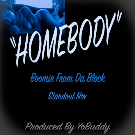 Homebody ft. Standout Nov | Boomplay Music