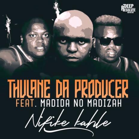 Nifike Kahle ft. Madida no Madizah