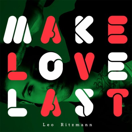 Make Love Last | Boomplay Music