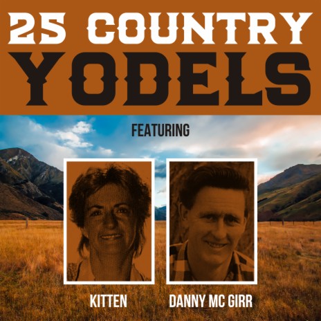 Daddy Was A Yodelling Cowboy ft. Kitten | Boomplay Music