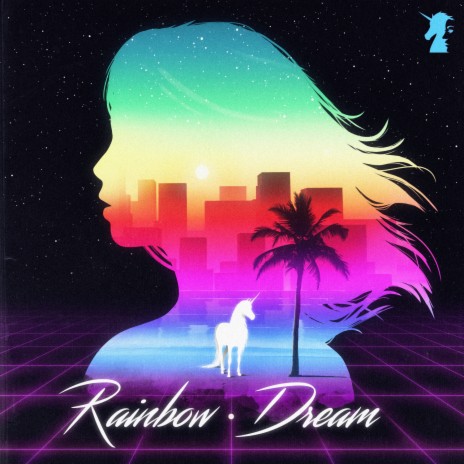 Rainbow Dream | Boomplay Music