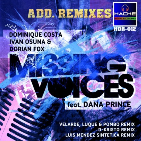 Missing Voices ft. Ivan Osuna, Dorian Fox & Dana Prince | Boomplay Music