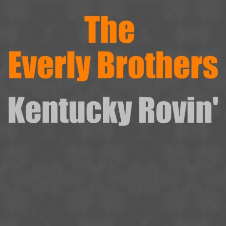 Kentucky Rovin | Boomplay Music