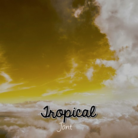 Tropical | Boomplay Music