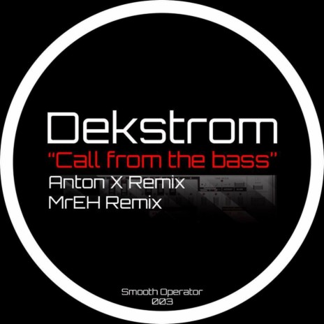 Call from the bass (Anton X remix) | Boomplay Music