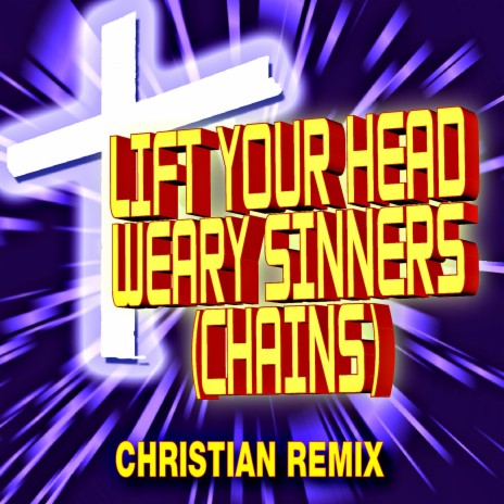 Lift Your Head Weary Sinners (ringtones) ft. B. Smith