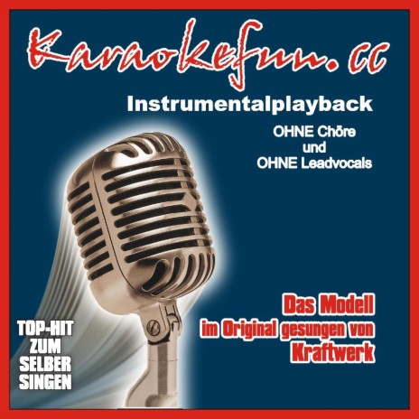 Das Model - Instrumental - Karaoke (Instrumental - Karaokeversion ohne Chöre im Stil des Originalinterpreten)