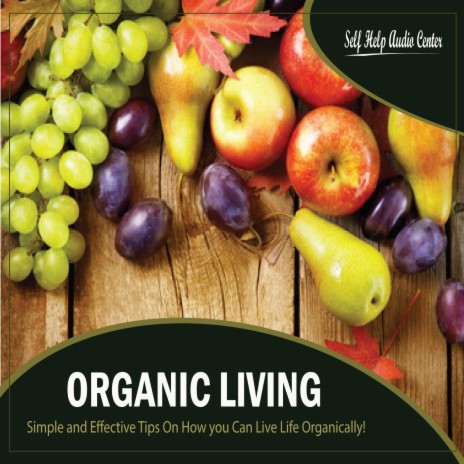 Organic Living Starts in Your Home