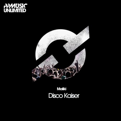 Disco Kaiser (Original Mix) | Boomplay Music