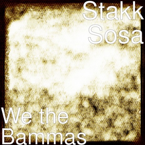 We the Bammas | Boomplay Music