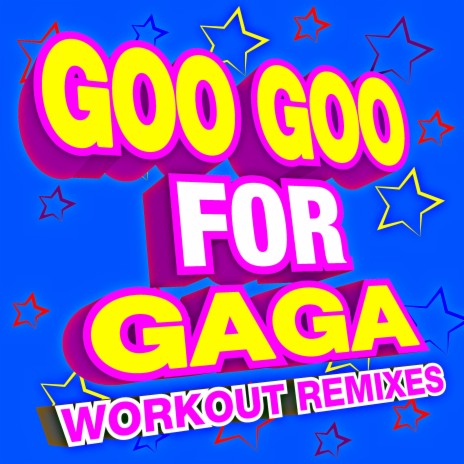 Born This Way (Workout Remix) ft. Lady GaGa