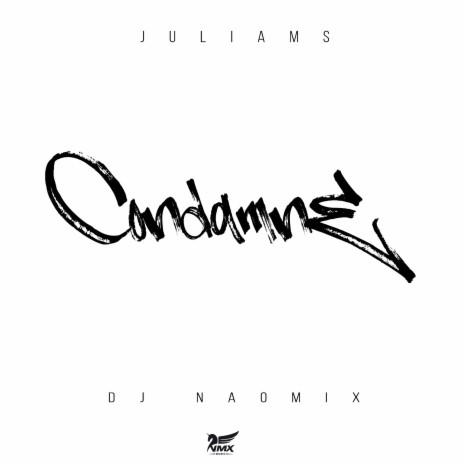 Condamné ft. Juliams | Boomplay Music