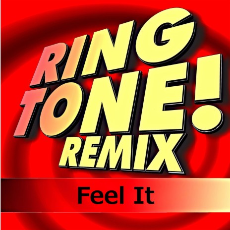 Feel It (ringtone ft. B.Smith | Boomplay Music