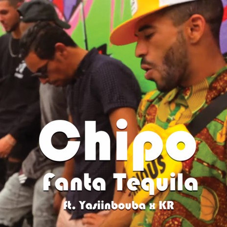 Fanta Tequila ft. Yassiinbouba & KR | Boomplay Music