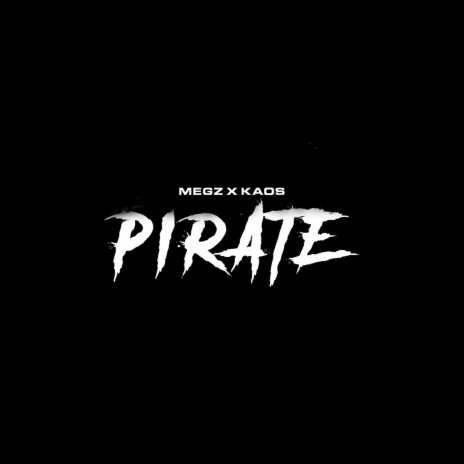 Pirate ft. Kaos | Boomplay Music